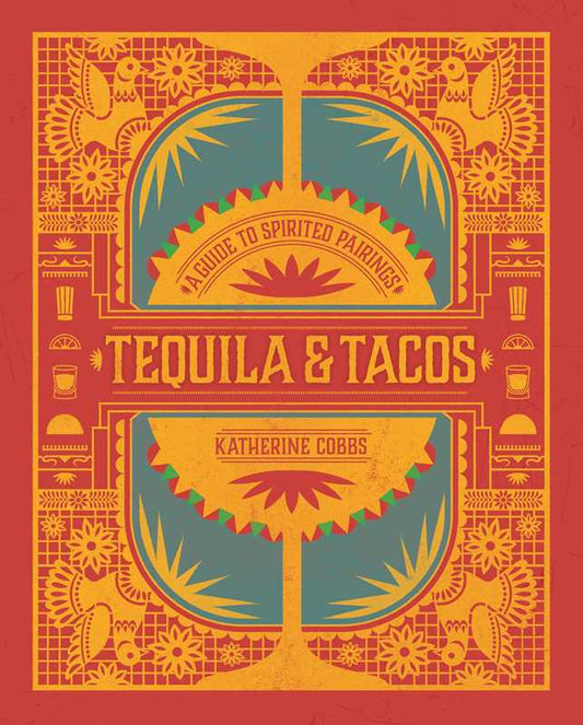 Book cover of 'Tequila & Tacos' with decorative elements on a red background