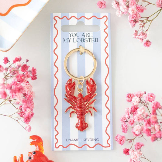 You Are My Lobster Keyring